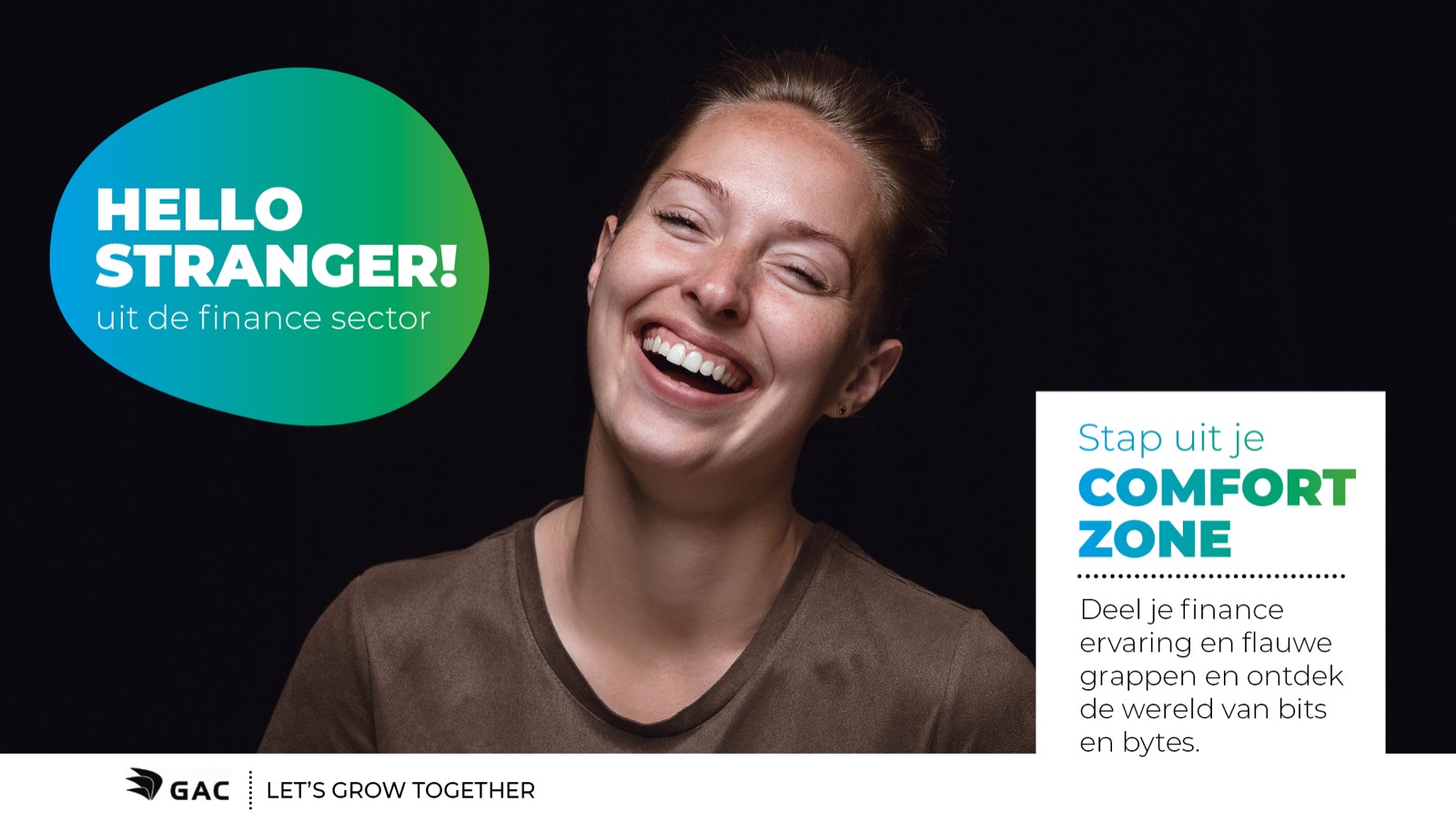 Campagnebeeld GAC: Hello stranger uit de finance sector, in de groene grow-zone-kleuren.