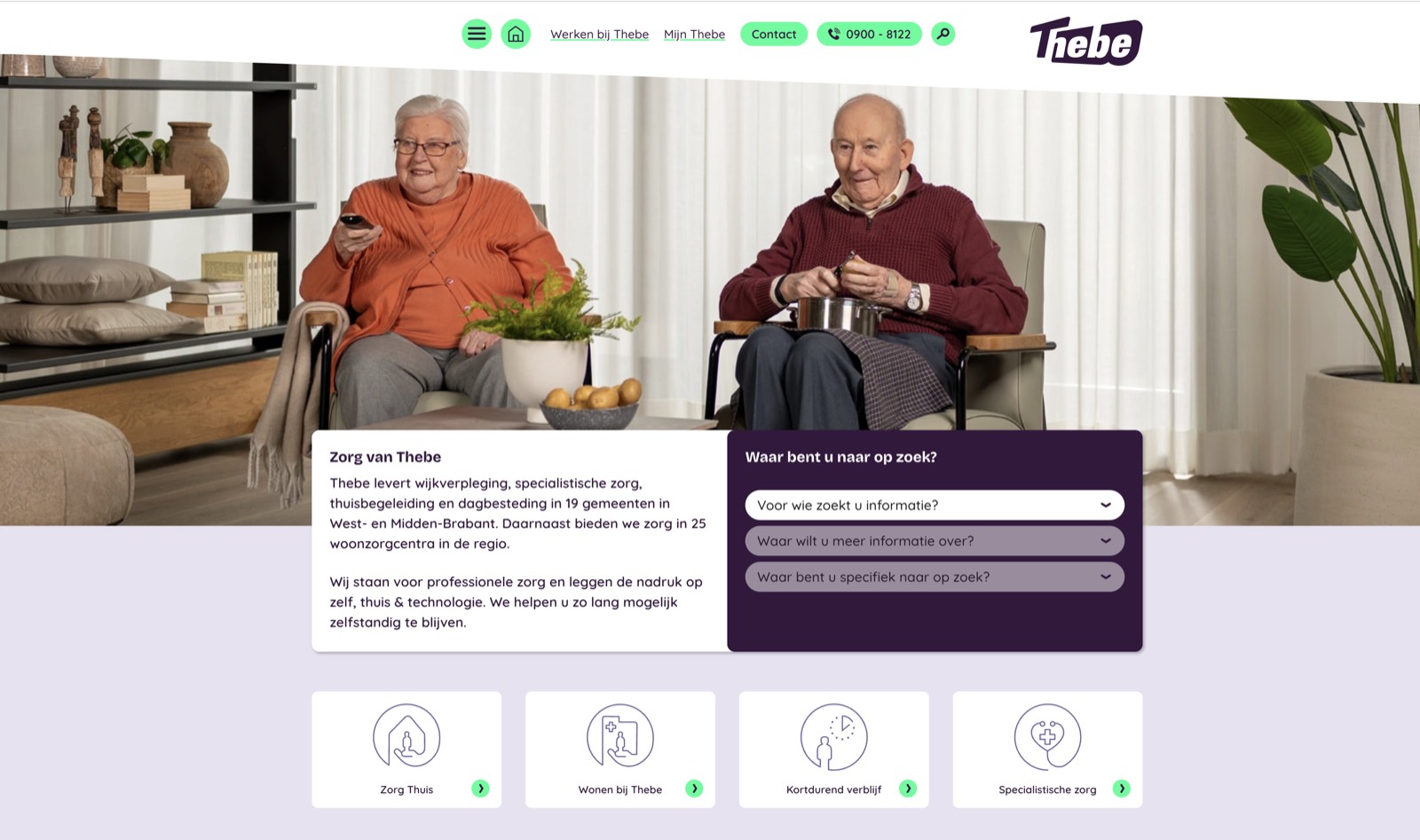 The corporate website thebe.nl with the question module 'What are you looking for?' and quick links to the types of care.